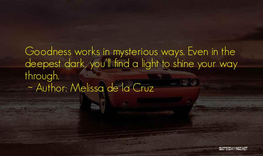 Shine In The Dark Quotes By Melissa De La Cruz