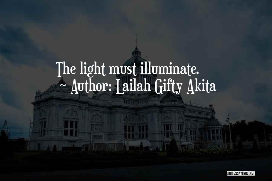 Shine Light Quotes By Lailah Gifty Akita