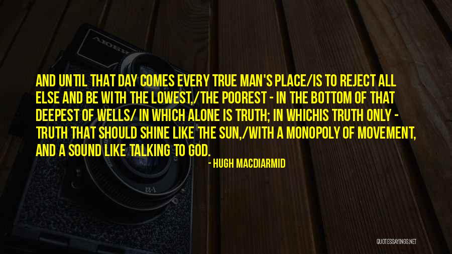 Shine Like A Sun Quotes By Hugh MacDiarmid Shine Like A Sun Quotes By Hugh MacDiarmid