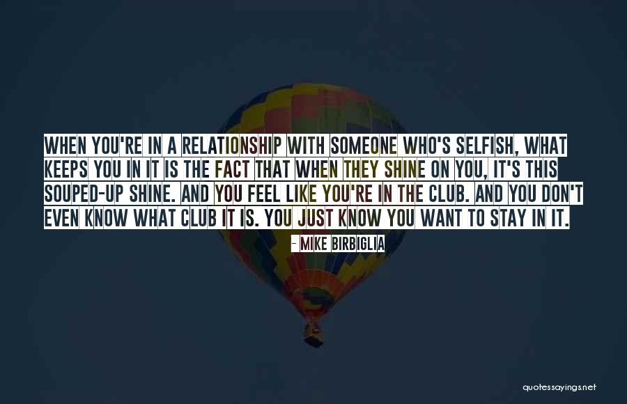 Shine Like Quotes By Mike Birbiglia Shine Like Quotes By Mike Birbiglia