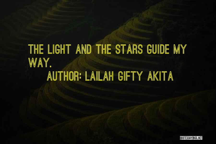 Shine The Light Quotes By Lailah Gifty Akita