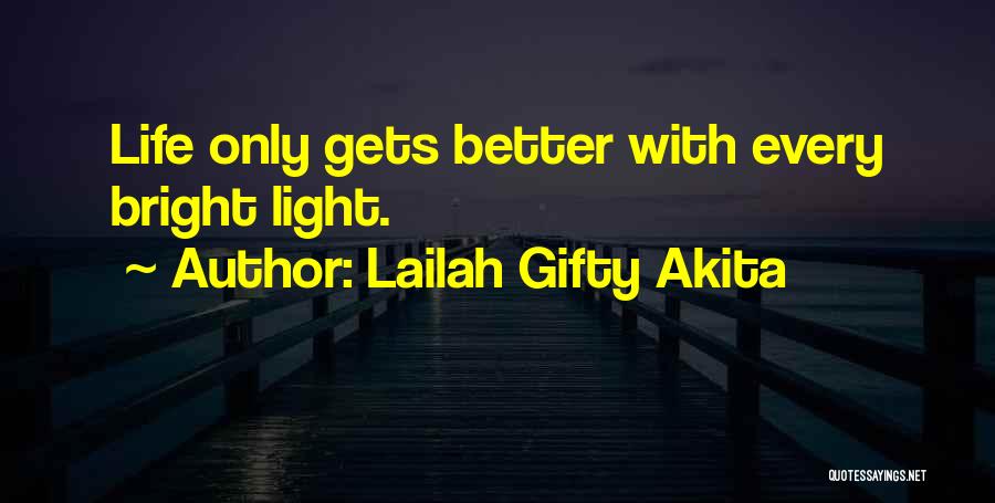 Shine Your Light Quotes By Lailah Gifty Akita
