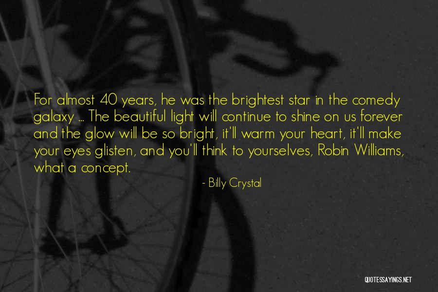 Shine Your Stars Quotes By Billy Crystal Shine Your Stars Quotes By Billy Crystal