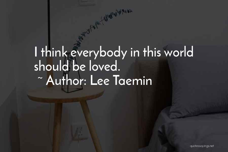 Shinee Lee Taemin Quotes By Lee Taemin