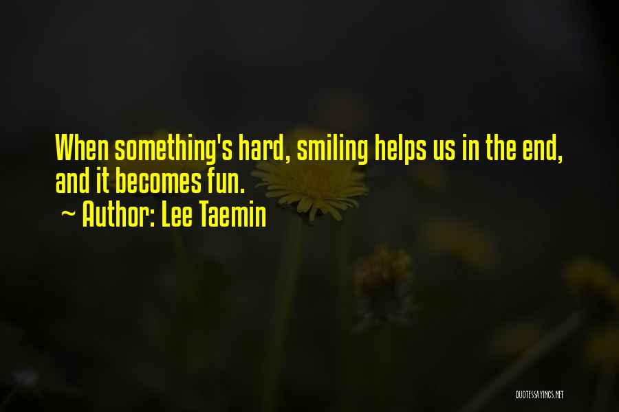 Shinee Quotes By Lee Taemin