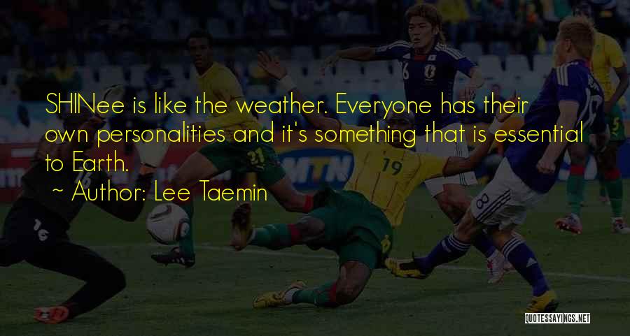 Shinee Quotes By Lee Taemin