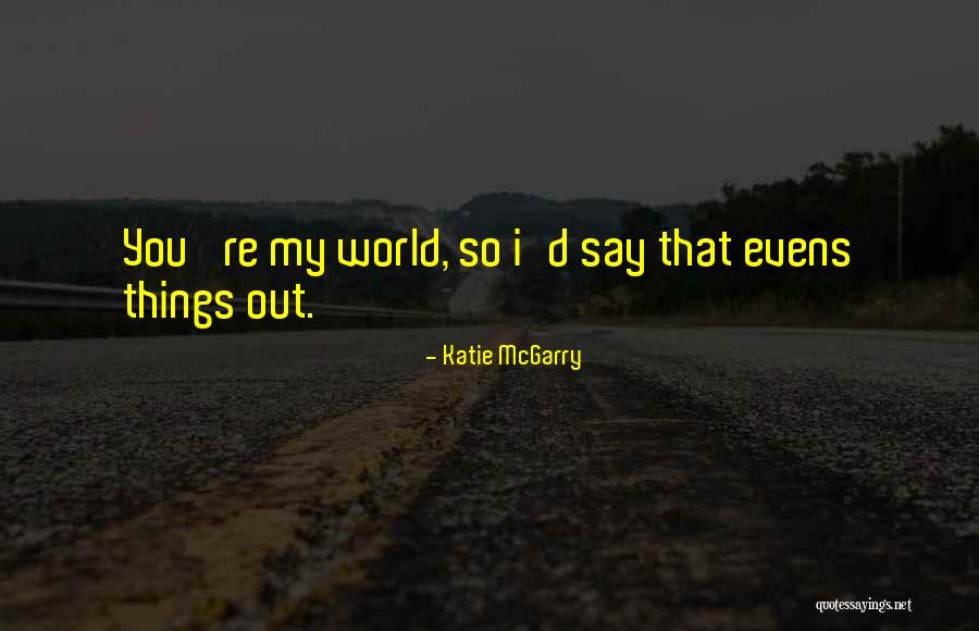Shinelle Willoughby Quotes By Katie McGarry Shinelle Willoughby Quotes By Katie McGarry
