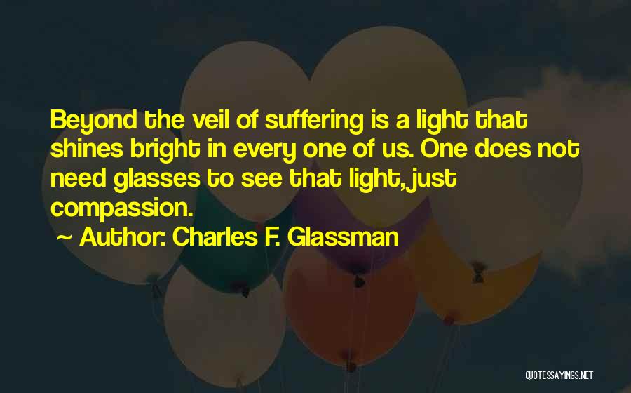 Shines Bright Quotes By Charles F. Glassman