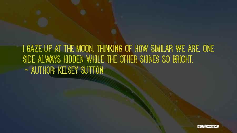 Shines Bright Quotes By Kelsey Sutton