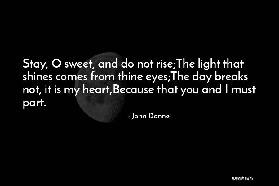 Shines From The Heart Quotes By John Donne Shines From The Heart Quotes By John Donne
