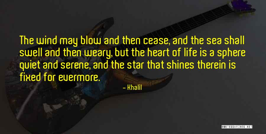 Shines From The Heart Quotes By Khalil Shines From The Heart Quotes By Khalil
