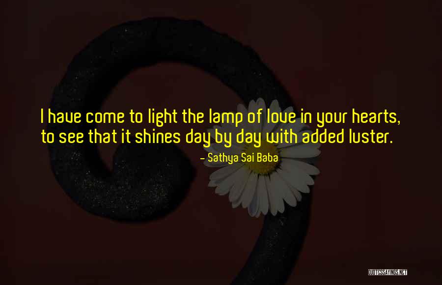 Shines From The Heart Quotes By Sathya Sai Baba Shines From The Heart Quotes By Sathya Sai Baba
