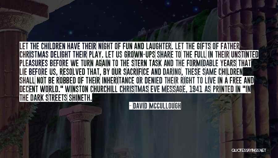 Shineth Quotes By David McCullough Shineth Quotes By David McCullough