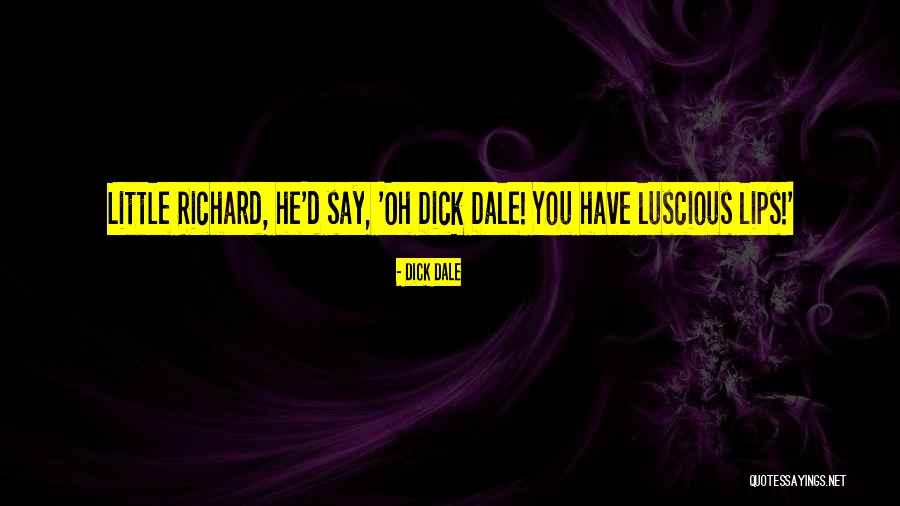 Shiney Quotes By Dick Dale Shiney Quotes By Dick Dale