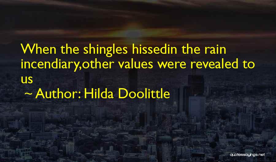Shingles Quotes By Hilda Doolittle