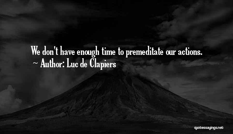 Shingu Secret Quotes By Luc De Clapiers