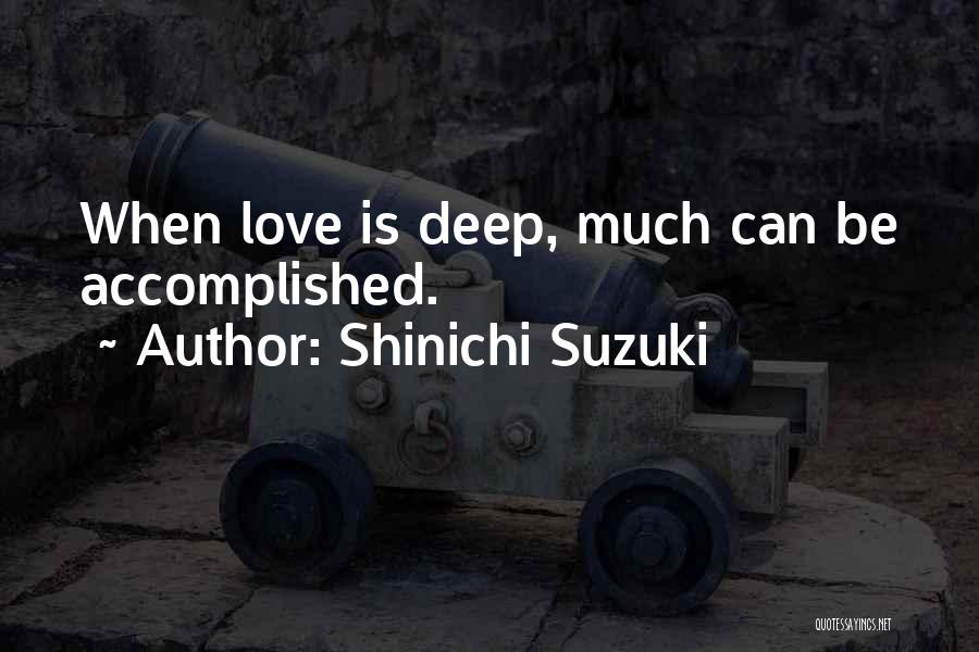 Shinichi Suzuki Quotes 1704086