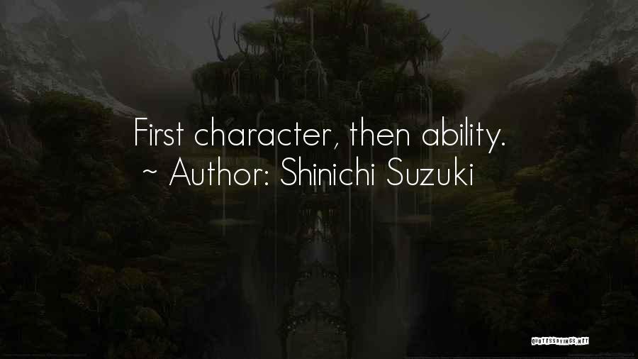 Shinichi Suzuki Quotes 2243476