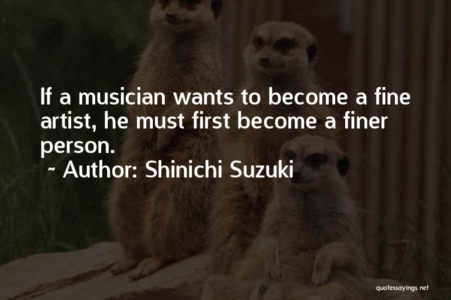 Shinichi Suzuki Quotes 709052