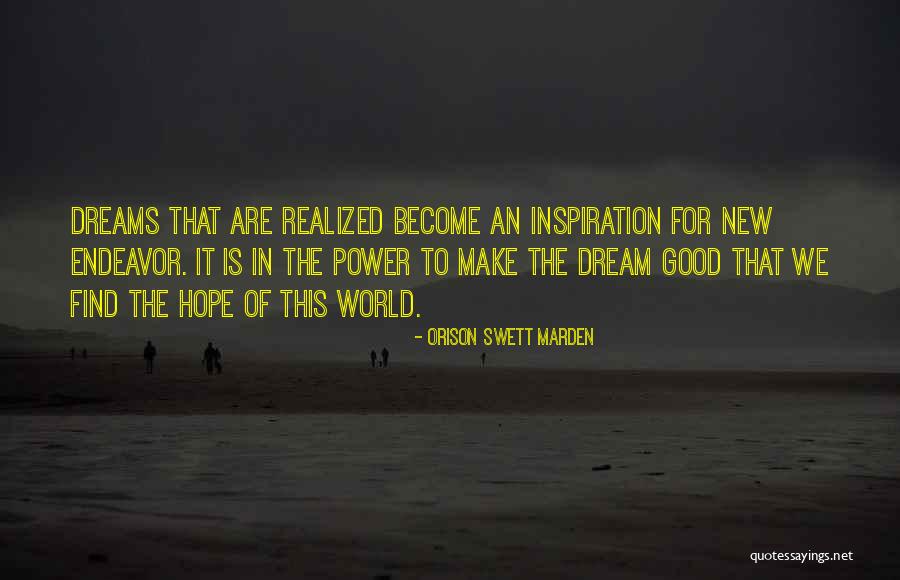 Shinichiro Asano Quotes By Orison Swett Marden Shinichiro Asano Quotes By Orison Swett Marden