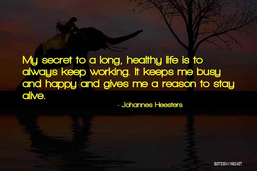 Shinichiro Ohta Quotes By Johannes Heesters Shinichiro Ohta Quotes By Johannes Heesters