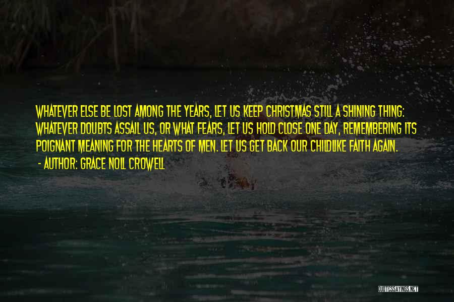 Shining Day Quotes By Grace Noll Crowell Shining Day Quotes By Grace Noll Crowell
