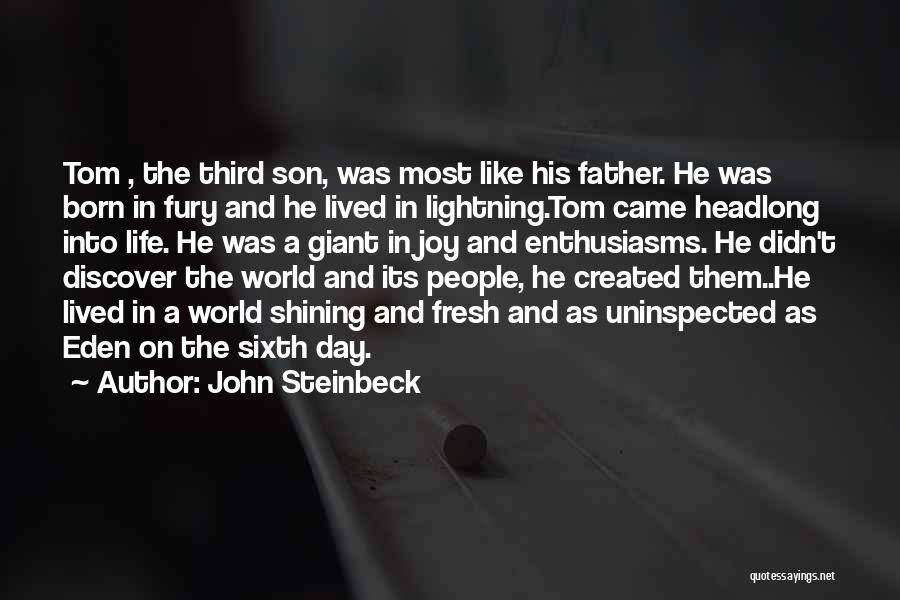 Shining Day Quotes By John Steinbeck