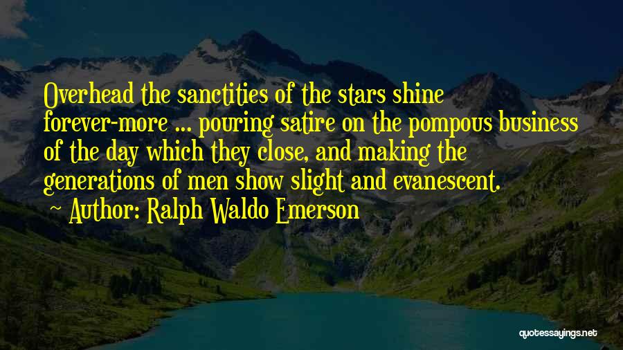 Shining Day Quotes By Ralph Waldo Emerson