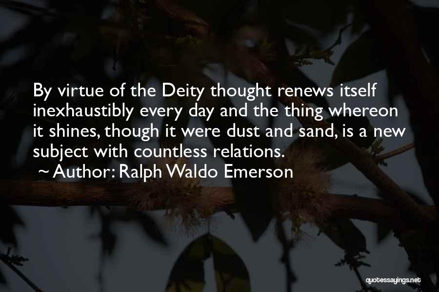Shining Day Quotes By Ralph Waldo Emerson