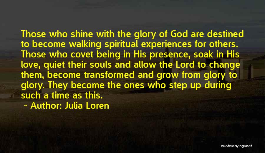 Shining For God Quotes By Julia Loren