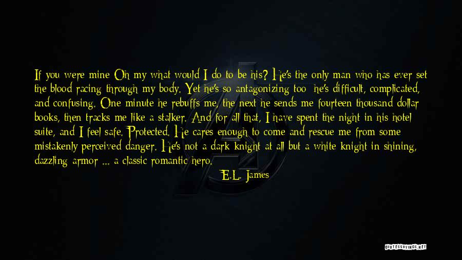 Shining In The Dark Quotes By E.L. James Shining In The Dark Quotes By E.L. James