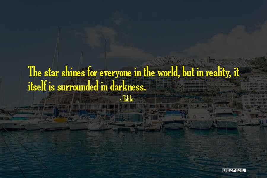 Shining In The Darkness Quotes By Tablo Shining In The Darkness Quotes By Tablo
