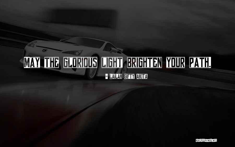 Shining Light Inspirational Quotes By Lailah Gifty Akita Shining Light Inspirational Quotes By Lailah Gifty Akita