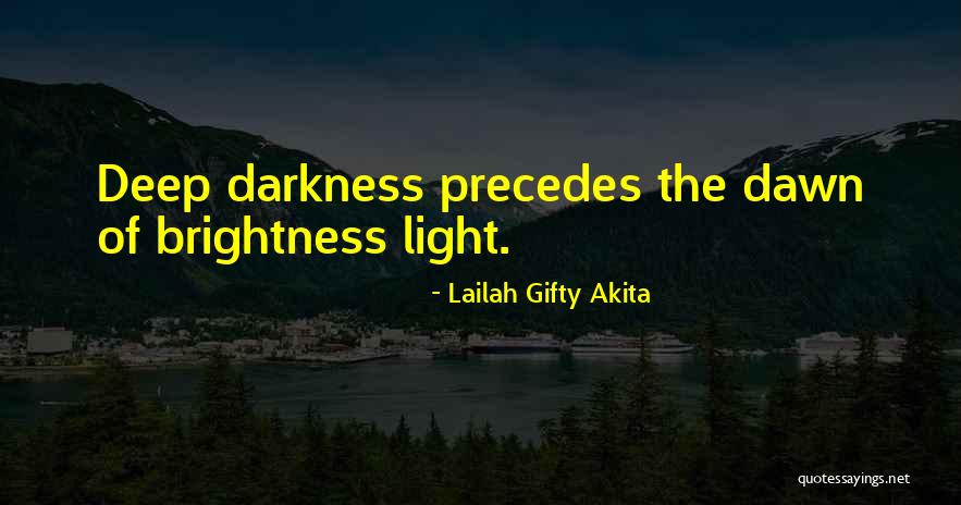 Shining Light Inspirational Quotes By Lailah Gifty Akita