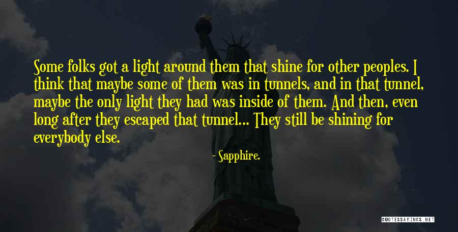 Shining Light Inspirational Quotes By Sapphire.