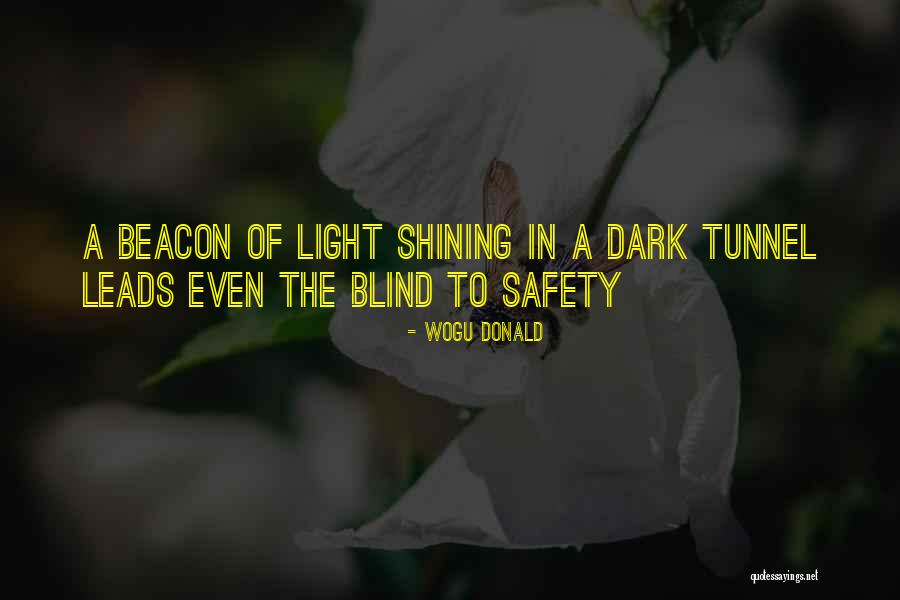 Shining Light Inspirational Quotes By Wogu Donald Shining Light Inspirational Quotes By Wogu Donald