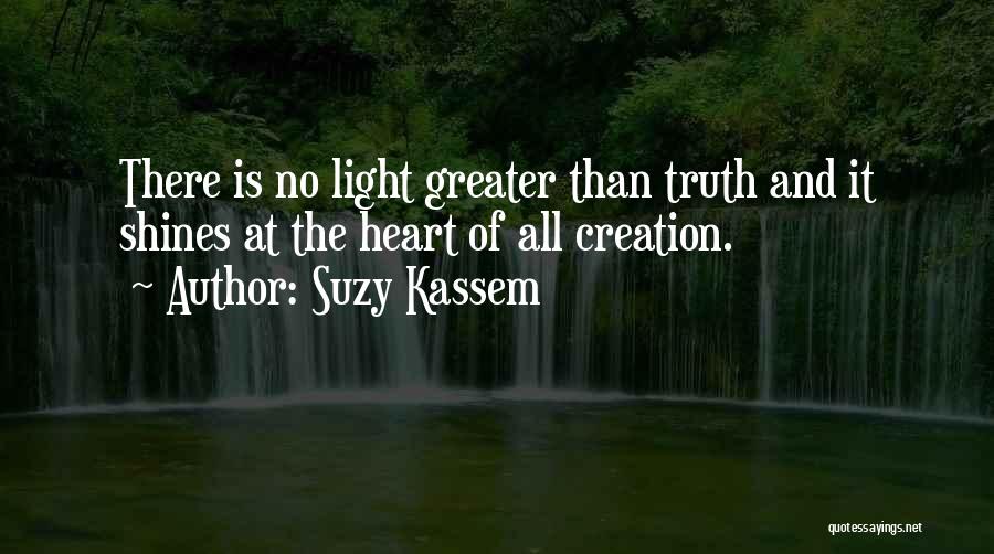 Shining Light Quotes By Suzy Kassem