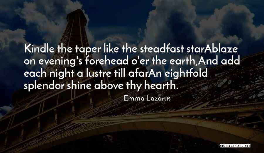 Shining Like A Star Quotes By Emma Lazarus