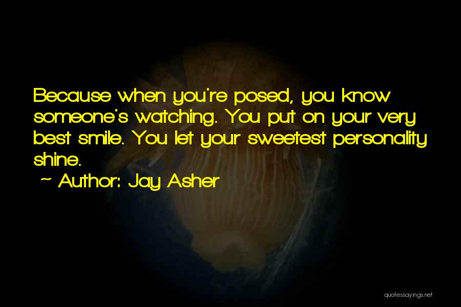 Shining Personality Quotes By Jay Asher