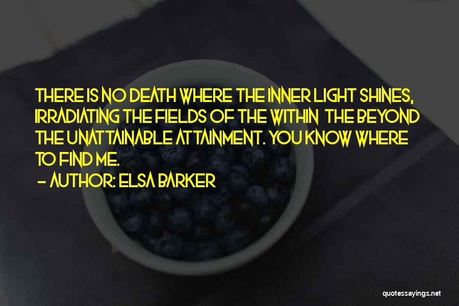 Shining Within Quotes By Elsa Barker