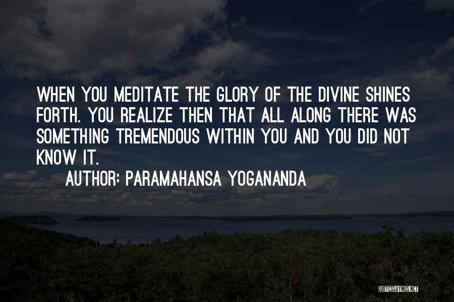Shining Within Quotes By Paramahansa Yogananda
