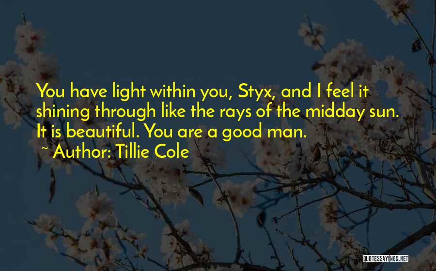 Shining Within Quotes By Tillie Cole