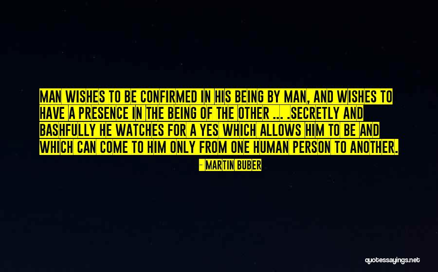 Shinken Gold Quotes By Martin Buber Shinken Gold Quotes By Martin Buber