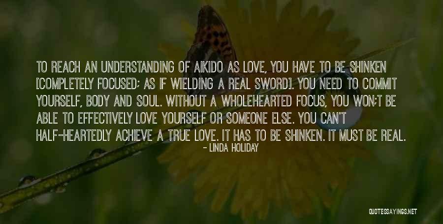 Shinken Quotes By Linda Holiday Shinken Quotes By Linda Holiday