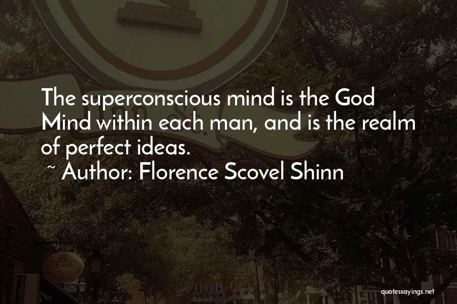 Shinn Quotes By Florence Scovel Shinn