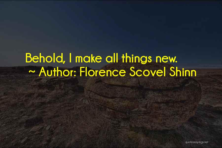 Shinn Quotes By Florence Scovel Shinn