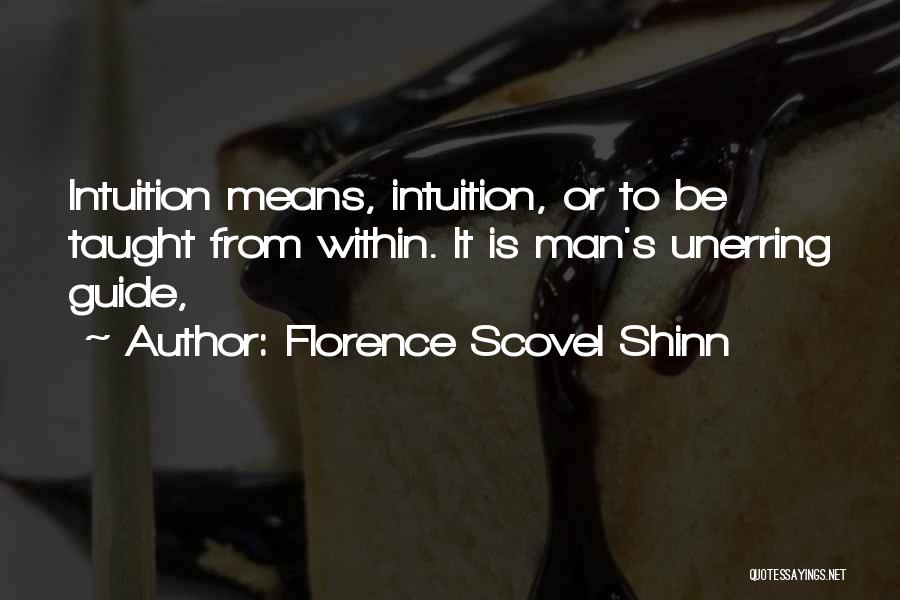 Shinn Quotes By Florence Scovel Shinn