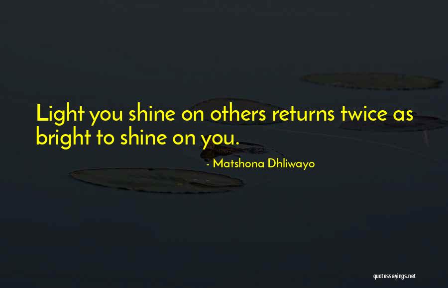 Shinning Stars Quotes By Matshona Dhliwayo Shinning Stars Quotes By Matshona Dhliwayo