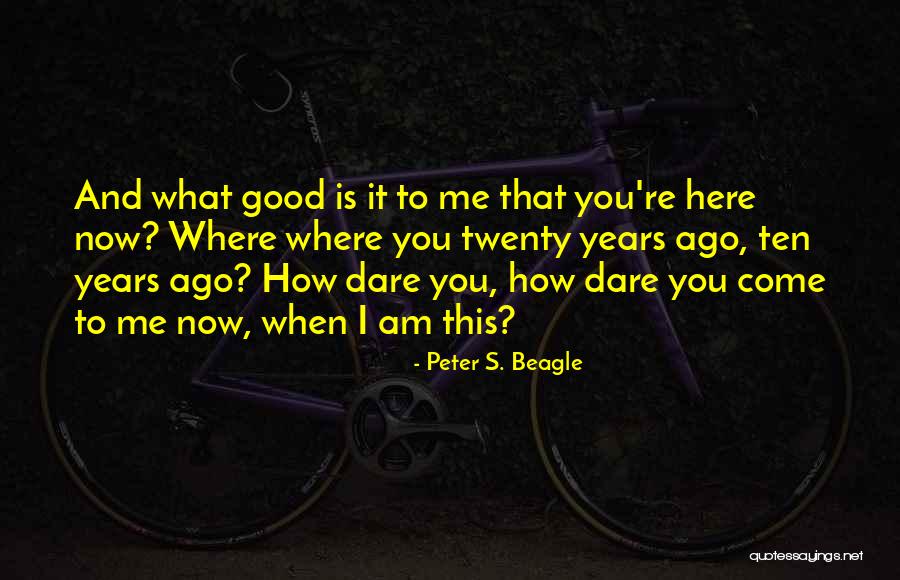 Shinobu Oshino Quotes By Peter S. Beagle Shinobu Oshino Quotes By Peter S. Beagle