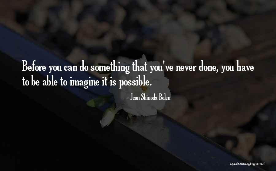 Shinoda Quotes By Jean Shinoda Bolen Shinoda Quotes By Jean Shinoda Bolen